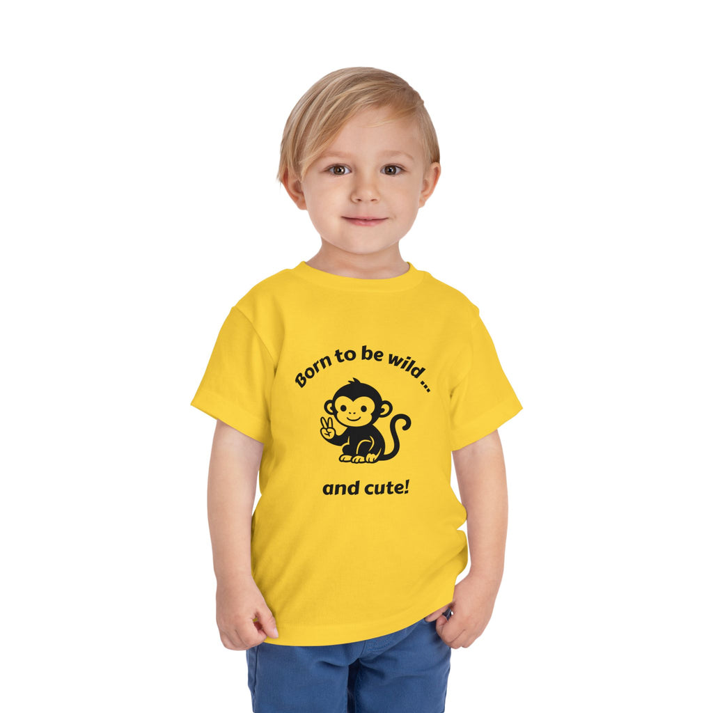 Toddler Tee — "Born to be wild... and cute!" Monkey Shirt (The Peaceful Primate)