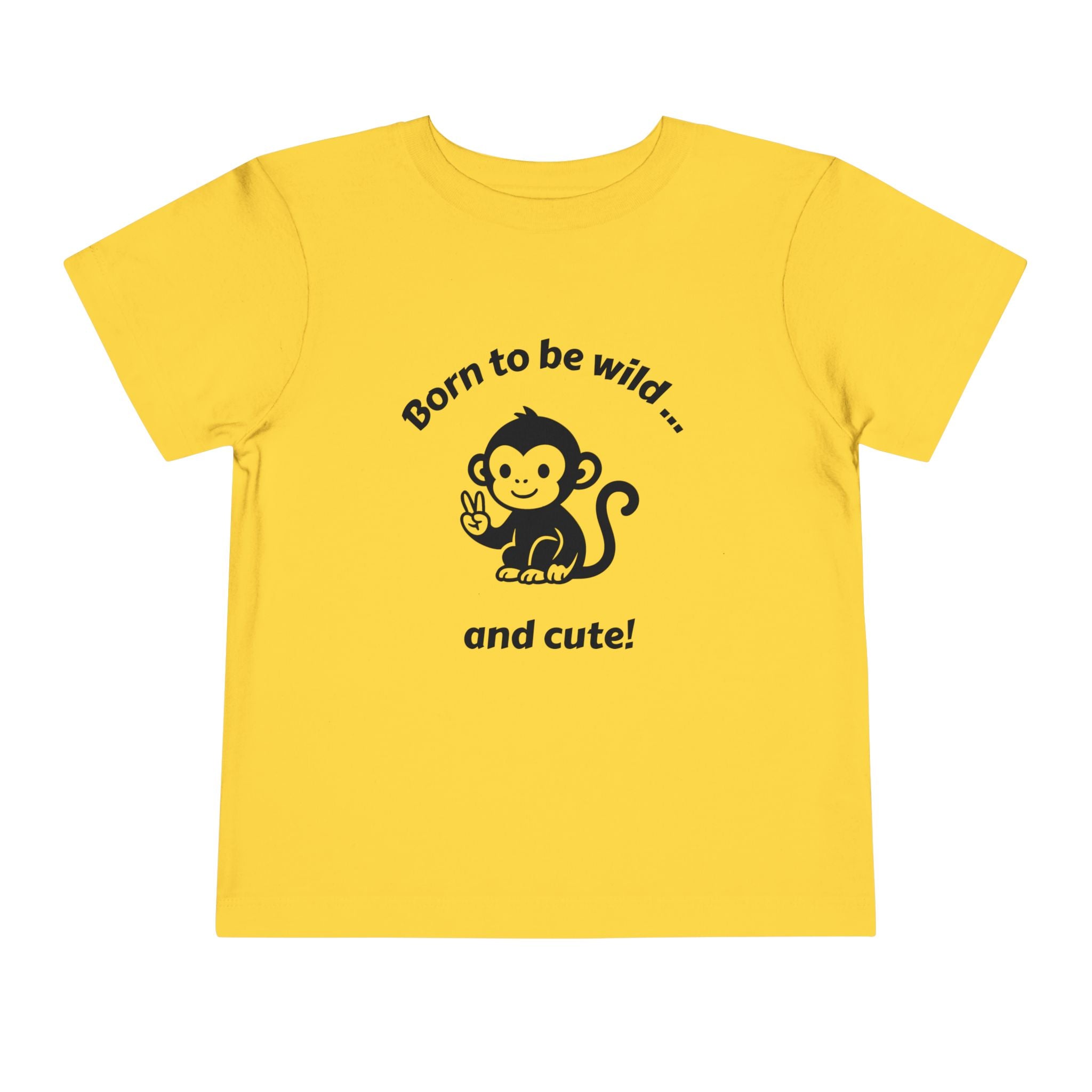 Toddler Tee — "Born to be wild... and cute!" Monkey Shirt (The Peaceful Primate)